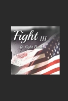 Fight III: To Fight Back B08FP5TYFJ Book Cover