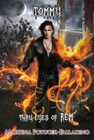 TOMMY: "Thru Eyes of REM..." Second Narrative 1977202152 Book Cover