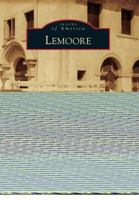 Lemoore (Images of America: California) 0738581542 Book Cover