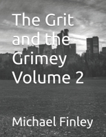 The Grit and the Grimey Volume 2 B0DS16D4FD Book Cover