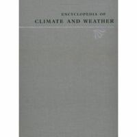 Encyclopedia of Climate and Weather 0195104404 Book Cover
