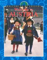 Welcome To Austria (Welcome to My Country) 0836831330 Book Cover