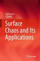 Surface Chaos and Its Applications 9811682313 Book Cover