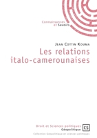 Les relations italo-camerounaises (French Edition) 275390569X Book Cover