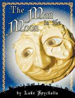 The Man in the Moon 0557584566 Book Cover