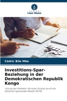 Investitions-Spar-Beziehung in der Demokratischen Republik Kongo: Lösung des Feldstein-Horioka-Puzzles durch ein fehlerkorrigierendes Modell (ECM) 6205851210 Book Cover