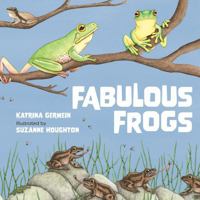 Fabulous Frogs 1486321623 Book Cover