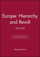 Europe, Hierarchy and Revolt 1320-1450 0061319082 Book Cover