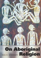 On Aboriginal Religion 1743323883 Book Cover
