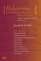 Rehearsing the Middle School Orchestra 1574634984 Book Cover