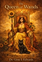 The Queen of Wands B0GL1VT8MK Book Cover