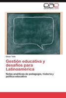 Gestion Educativa y Desafios Para Latinoamerica 3659021954 Book Cover