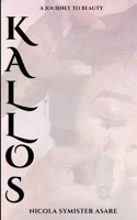 Kallos: A Journey to Beauty B0FCW4WJKW Book Cover