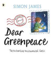 Dear Greenpeace 1406367400 Book Cover