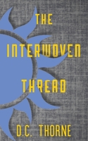 The Interwoven Thread B0FH5RXPWV Book Cover