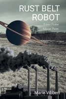 Rust Belt Robot B0HGVRJ8BR Book Cover