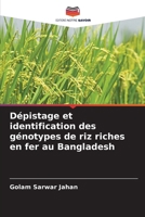 Dépistage et identification des génotypes de riz riches en fer au Bangladesh (French Edition) 6208706424 Book Cover