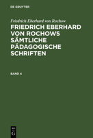 Friedrich Eberhard von Rochows sämtliche pädagogische Schriften 311122970X Book Cover