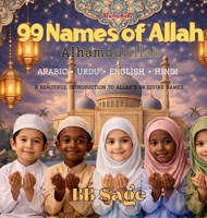 99 Names of Allah: A beautiful introduction to Allah's 99 Divine Names (One Love, Many Paths) 8169067367 Book Cover