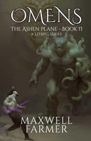 Omens: The Ashen Plane - Book II, A LitRPG Series B08KBMHNFS Book Cover