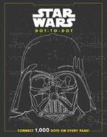 Star Wars Dot-to-Dot: CONNECT 1000 DOTS ON EVERY PAGE 1368005675 Book Cover