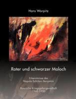 Roter und schwarzer Moloch 3833431768 Book Cover