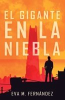 El Gigante en la Niebla (Ficción y distopía) B099TPWB7L Book Cover