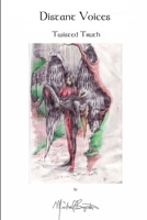 Distant Voices: Twisted Truth 1304765490 Book Cover