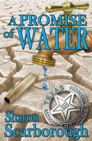 A Promise of Water 1938749405 Book Cover
