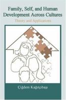 Family, Self, and Human Development Across Cultures: Theory and Applications 113822880X Book Cover
