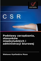 Podstawy zarządzania, stosunków międzyludzkich i administracji biurowej 6203534579 Book Cover