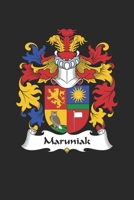 Maruniak: Maruniak Coat of Arms and Family Crest Notebook Journal (6 x 9 - 100 pages) 1691032247 Book Cover