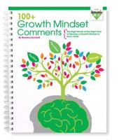 100+ Growth Mindset Comments: Grades K-2 1478861282 Book Cover