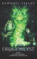 Dragonlyst: A Short Novel 149609641X Book Cover