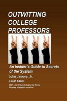 Outwitting College Professors 151697963X Book Cover