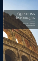Questions Historiques 1246962519 Book Cover