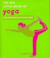 The Big Little Book of Yoga: The Only Book You'll Ever Need (Big Little Book) 000716680X Book Cover