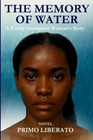 THE MEMORY OF WATER: A Young Immigrant Woman’s Story B0FPBDDTTK Book Cover