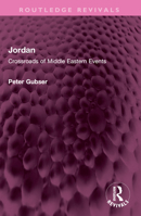 Jordan: Crossroads of Middle Eastern events (Profiles) 0891589864 Book Cover