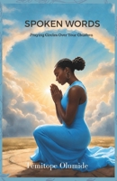Spoken Words: Praying Circles Over Your Children B0HGR1BGDH Book Cover