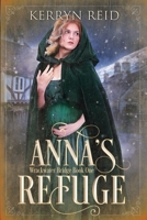 Anna's Refuge 1629167215 Book Cover