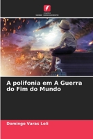 A polifonia em A Guerra do Fim do Mundo (Portuguese Edition) B0CLFZD5C3 Book Cover