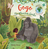 Gogo the Mountain Gorilla 1915167256 Book Cover
