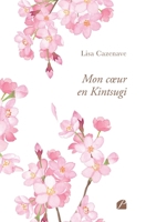 Mon cœur en Kintsugi (French Edition) 2754775943 Book Cover