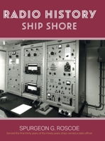 Radio History Ship Shore 1039150462 Book Cover