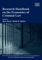 Research Handbook on the Economics of Criminal Law (Research Handbooks in Law and Economics series) 1848443749 Book Cover