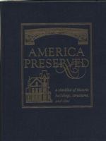 America Preserved: A Checklist of Historic Buildings, Structures and Sites