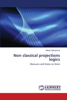 Non classical projections logics 6139833930 Book Cover