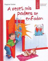 A Veces Mis Padres Se Enfadan 8426143601 Book Cover