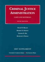 Criminal Justice Administration Supplement: Cases and Materials 159941810X Book Cover